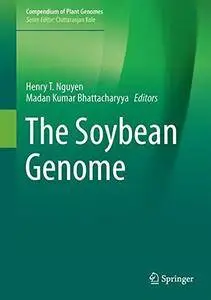 The Soybean Genome (Compendium of Plant Genomes)