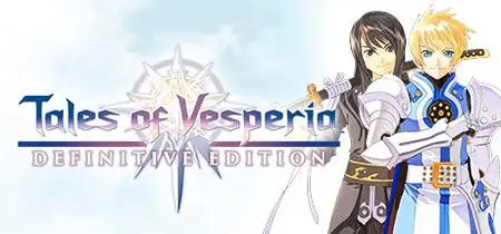 Tales of Vesperia: Definitive Edition (2019) + patch