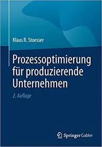 Prozessoptimierung für produzierende Unternehmen