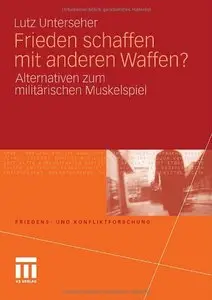 Frieden schaffen mit anderen Waffen?: Defensive und Intervention (repost)