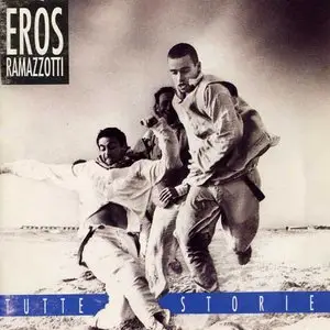 Eros Ramazzotti - Discography (1987-2009)