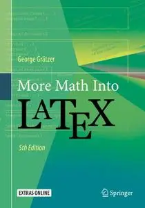 More Math Into LaTeX, 5th Edition (Repost)