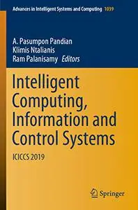 Intelligent Computing, Information and Control Systems: ICICCS 2019 (Repost)