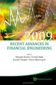 Recent Advances in Financial Engineering 2009: Proceedings of the KIER-TMU International Workshop on Financial Engineering 2009