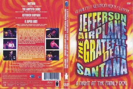 Jefferson Airplane, The Grateful Dead, Santana - A Night at the Family Dog (2008) Repost