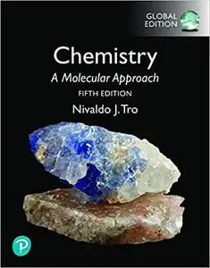 Chemistry: A Molecular Approach, Global Edition Ed 5 (Repost)