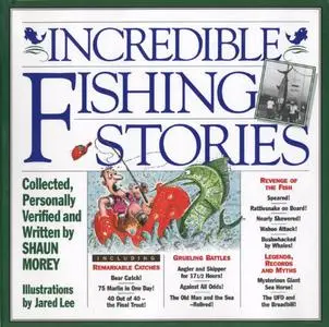 Incredible Fishing Stories