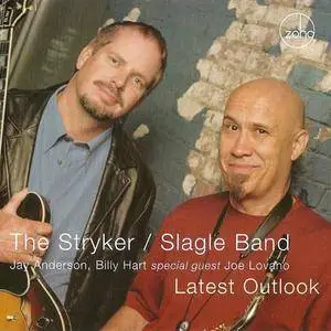 The Stryker/Slagle Band - Latest Outlook (2007) {Zoho Music} **[RE-UP]**