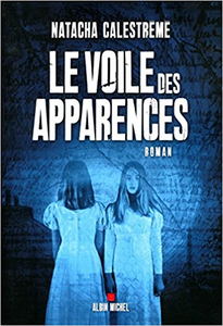 Le Voile des apparences - Natacha Calestreme