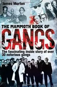 Mammoth Book of Gangs (Mammoth Books)