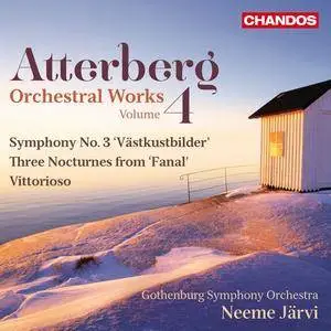 Gothenburg Symphony Orchestra & Neeme Jarvi - Atterberg: Orchestral Works, Vol.4 (2016)