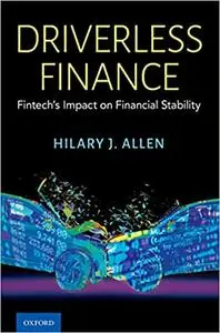 Driverless Finance: Fintech's Impact on Financial Stability