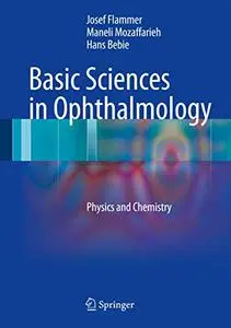 Basic Sciences in Ophthalmology: Physics and Chemistry(Repost)