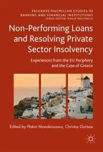 Non-Performing Loans and Resolving Private Sector Insolvency