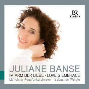 Juliane Banse - Love's Embrace (2017)