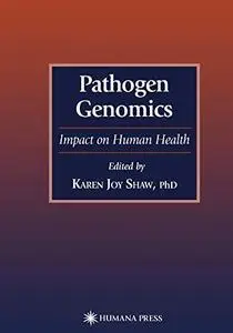 Pathogen Genomics: Impact on Human Health