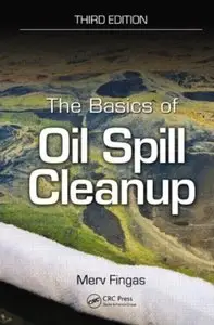 The Basics of Oil Spill Cleanup (3rd Edition)