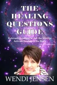 The Healing Questions Guide