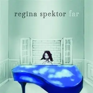Regina Spektor: Far (2009) Official release date June 23 2009