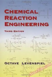 Chemical Reaction Engineering, 3rd Edition [Repost]