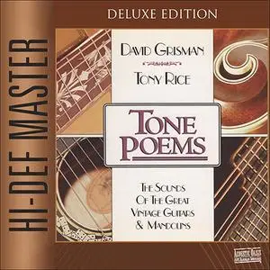 David Grisman & Tony Rice - Tone Poems (Deluxe Edition) (1994/2021) [Official Digital Download 24/96]