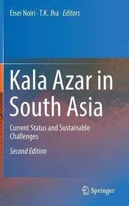 Kala Azar in South Asia: Current Status and Sustainable Challenges