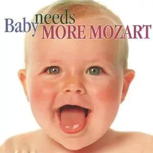 VA - Baby Needs More Mozart (1999) {Delos} **[RE-UP]**