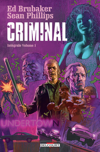 Criminal - Intégrale - Tome 1