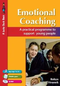 Emotional Coaching: A Practical Programme to Support Young People (Lucky Duck Books)