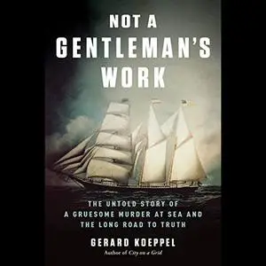 Not a Gentleman's Work [Audiobook]