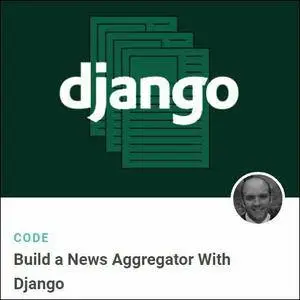 Build a News Aggregator With Django