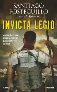 Santiago Posteguillo - Invicta Legio