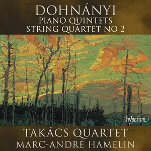 Takács Quartet, Marc-André Hamelin - Ernö Dohnányi: Piano Quintets, String Quartet No.2 (2019)