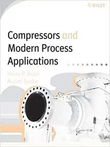Compressors and Modern Process Applications (Repost)