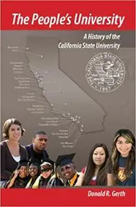 The People's University: A History of the California State University