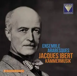 Ensemble Arabesques - Jacques Ibert: Kammermusik (2021)