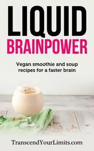 «Liquid Brainpower» by Stefan