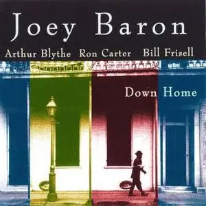 Joey Baron - Down Home