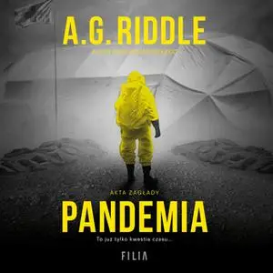«Pandemia» by A.G. Riddle
