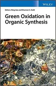 Green Oxidation in Organic Synthesis