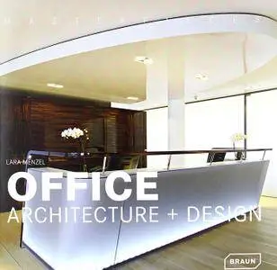 Office Architecture + Design (RePost)