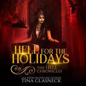 «Hell for the Holidays» by Tina Glasneck