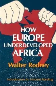 How Europe Underdeveloped Africa (Repost)