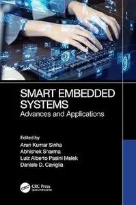 Smart Embedded Systems: Advances and Applications