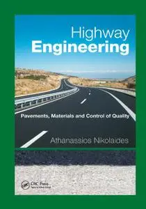 Highway Engineering: Pavements, Materials and Control of Quality (Instructor Resources)