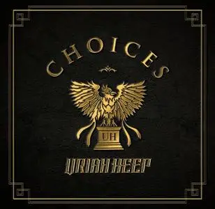 Uriah Heep - Choices (2021)