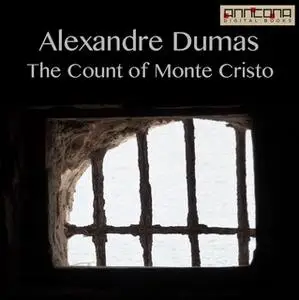 «The Count of Monte Cristo» by Alexandre Dumas