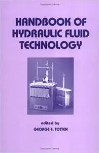 Handbook of Hydraulic Fluid Technology