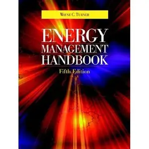 Energy Management Handbook, (5th Edition) (Repost)