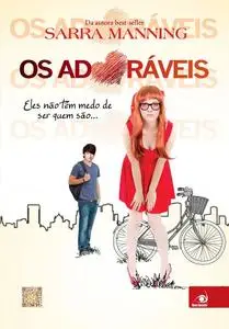 «Os adoráveis» by Sarra Maning